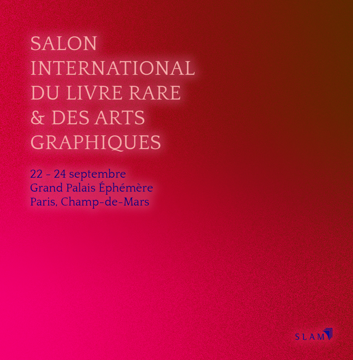 Salon International du Livre Rare 22 au 24 septembre